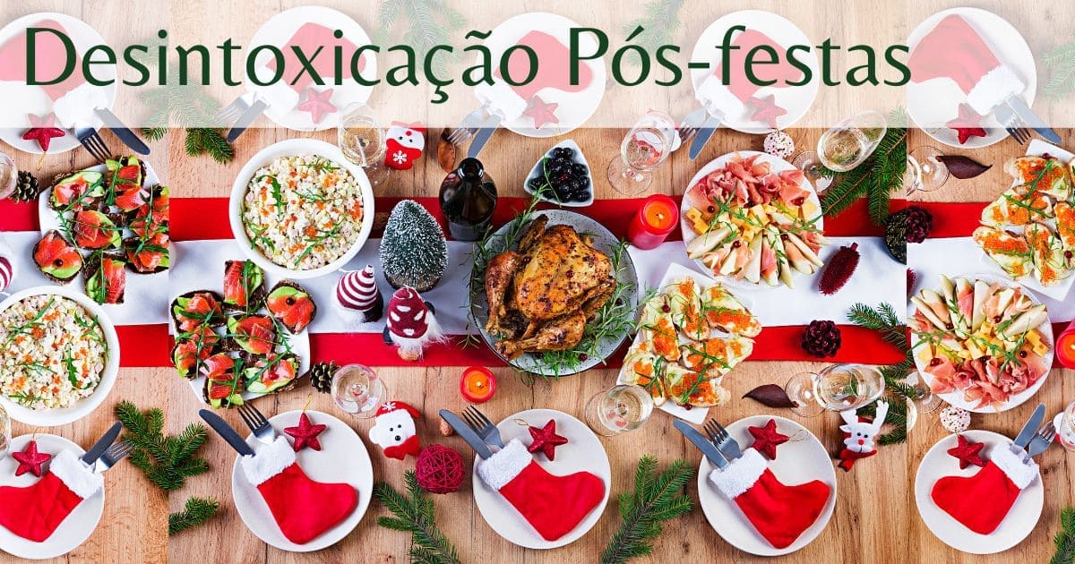 Desintoxicação Pós-Festas