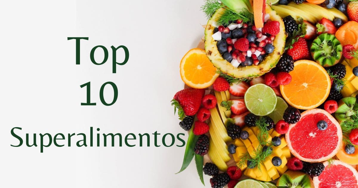 Top 10 Superalimentos