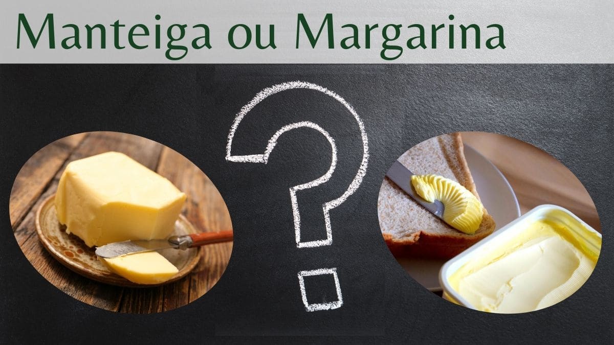 Manteiga ou Margarina